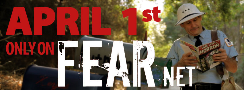April 1st, only on FEARnet